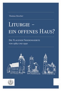 Abbildung von: Liturgie - ein offenes Haus? - Evangelische Verlagsanstalt