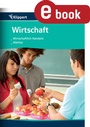 Cover: Wirtschaftlich handeln - Märkte - Klippert Verlag in der AAP Lehrerwelt GmbH