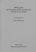 Cover: Bibliographie zur Geschichte Kaiser Friedrichs II. und der letzten Staufer - Harrassowitz Verlag