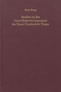 Cover: Studien zu den Gesta Hludowici imperatoris des Trierer Chorbischofs Thegan - Harrassowitz Verlag