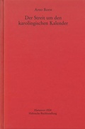 Cover: Der Streit um den karolingischen Kalender - Harrassowitz Verlag