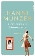 Cover: Heimat ist ein Sehnsuchtsort - Piper