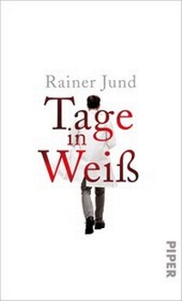 Abbildung von: Tage in Weiß - Piper