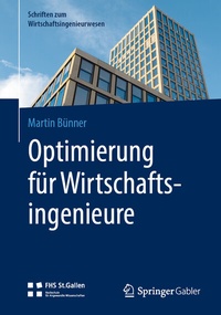 Abbildung von: Optimierung für Wirtschaftsingenieure - Springer Gabler