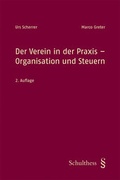 Cover: Der Verein in der Praxis - Organisation und Steuern - Schulthess Juristische Medien