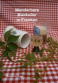 Cover: Wanderbare Bierkeller in Franken - epubli
