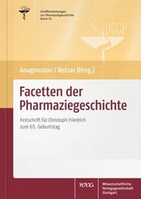 Abbildung von: Facetten der Pharmaziegeschichte - Wissenschaftliche Verlagsgesellschaft