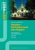 Cover: Ukraine - F&uuml;nf Jahre nach dem Majdan - Pustet, F