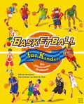 Cover: Basketball f&uuml;r Kinder - Meyer & Meyer