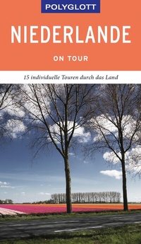 Abbildung von: POLYGLOTT on tour Reiseführer Niederlande - Polyglott