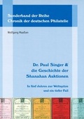 Cover: Dr. Paul Singer & die Geschichte der Shanahan Auktionen - PHIL CREATIV