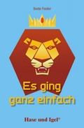 Cover: Es ging ganz einfach - Hase und Igel Verlag