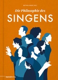 Cover: Die Philosophie des Singens - mairisch Verlag