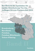 Cover: Zur Historie der Apotheken des Landes Brandenburg von den Anf&auml;ngen bis zum Fontane-Jahr 2019, Band II: Brandenburg, Havelland, Potsdam, Potsdam-Mittelmark, Teltow-Fl&auml;ming - ADWESO.com