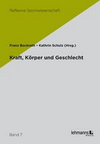 Abbildung von: Kraft, Körper und Geschlecht - Lehmanns Media