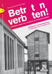 Betreten Verboten Strategien Gegen Den Leerstand Von Produktionsstatten Thomas Drachenberg 9783954102501 Schweitzer Online
