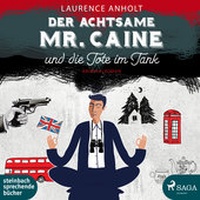 Abbildung von: Der achtsame Mr. Caine und die Tote im Tank - Audio Media