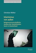 Cover: Islamismus von au&szlig;en - Ergon