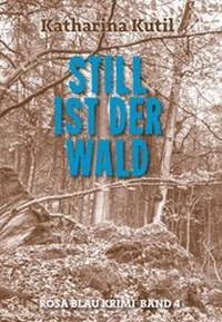 Enlarge image Cover: Still ist der Wald - Brighton Verlag GmbH