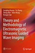 Cover: Theory and Methodology of Electromagnetic Ultrasonic Guided Wave Imaging - Springer