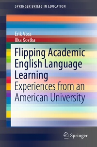 Enlarge image Cover: Flipping Academic English Language Learning - Springer
