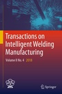 Cover: Transactions on Intelligent Welding Manufacturing - Springer