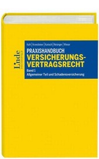 Abbildung von: Praxishandbuch Versicherungsvertragsrecht, Band 1: Allgemeiner Teil und Schadensversicherung - Linde