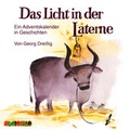 Cover: Das Licht in der Laterne - Audiolino