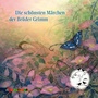 Bild: Die schönsten Märchen der Brüder Grimm - Audiolino