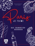 Cover: Paris - Je t'aime - Das Frankreich-Kochbuch - Edition Michael Fischer / EMF Verlag