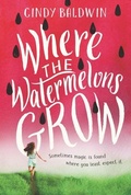 Cover: Where the Watermelons Grow - Quill Tree Books