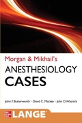 Cover: Morgan and Mikhail's Clinical Anesthesiology Cases - McGraw-Hill Education