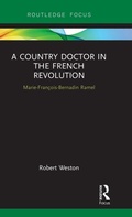 Cover: A Country Doctor in the French Revolution - Routledge