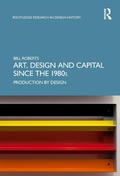 Cover: Art, Design and Capital since the 1980s - Routledge