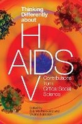 Cover: Thinking Differently About HIV/AIDS - University of British Columbia Press