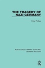 Cover: The Tragedy of Nazi Germany - Routledge