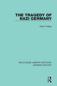 Enlarge image Cover: The Tragedy of Nazi Germany - Routledge