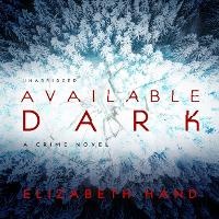 Enlarge image Cover: Available Dark - Blackstone Publishing