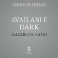 Cover: Available Dark Lib/E - Blackstone Publishing