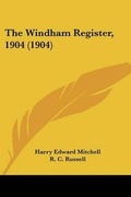Cover: The Windham Register, 1904 (1904) - Kessinger Publishing