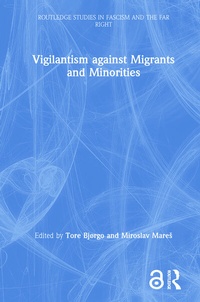 Abbildung von: Vigilantism against Migrants and Minorities - Routledge
