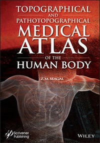 Abbildung von: Topographical and Pathotopographical Medical Atlas of the Human Body - Wiley