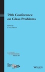 Cover: 79th Conference on Glass Problems - Wiley