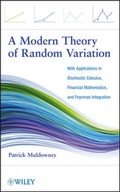 Cover: A Modern Theory of Random Variation - With Applications in Stochastic Calculus, Financial Mathematics, and Feynman Integration - Wiley