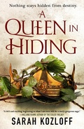 Cover: A Queen in Hiding - St Martin's Press