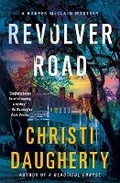 Cover: Revolver Road - Minotaur Books