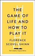 Cover: The Game of Life and How to Play It - St. Martin's Essentials