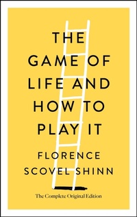 Enlarge image Cover: The Game of Life and How to Play It - St. Martin's Essentials