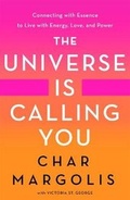 Cover: The Universe Is Calling You - St Martin's Press
