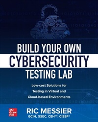 Abbildung von: Build Your Own Cybersecurity Testing Lab: Low-cost Solutions for Testing in Virtual and Cloud-based Environments - McGraw Hill LLC